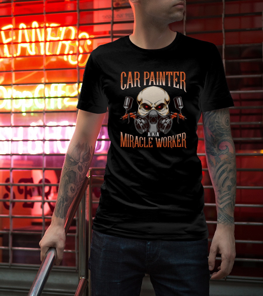 Car Painter AKA Miracle Worker Skull With Gas Mask And Spray Guns T-Shirt