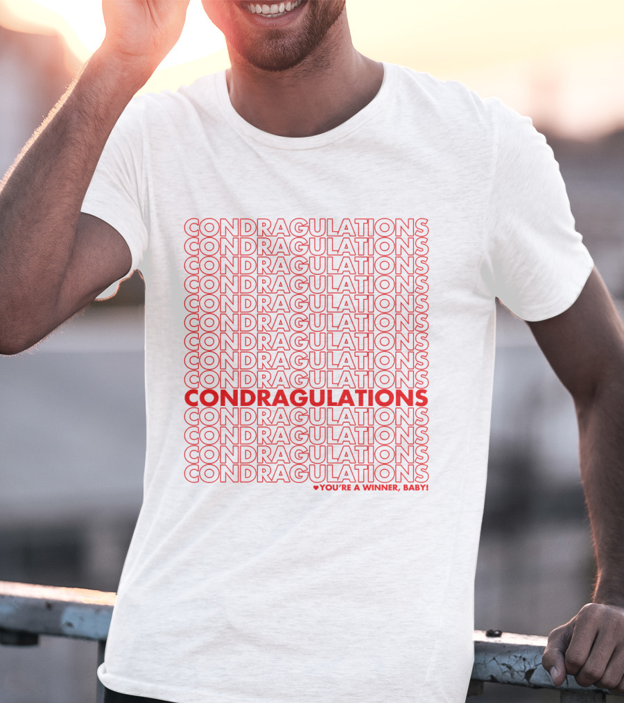 CONDRAGULATIONS You're A Winner Baby RuPaul Drag Race Catchphrase T-Shirt
