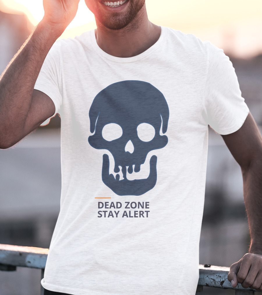 Dead Zone Stay Alert Skull Warning T-Shirt