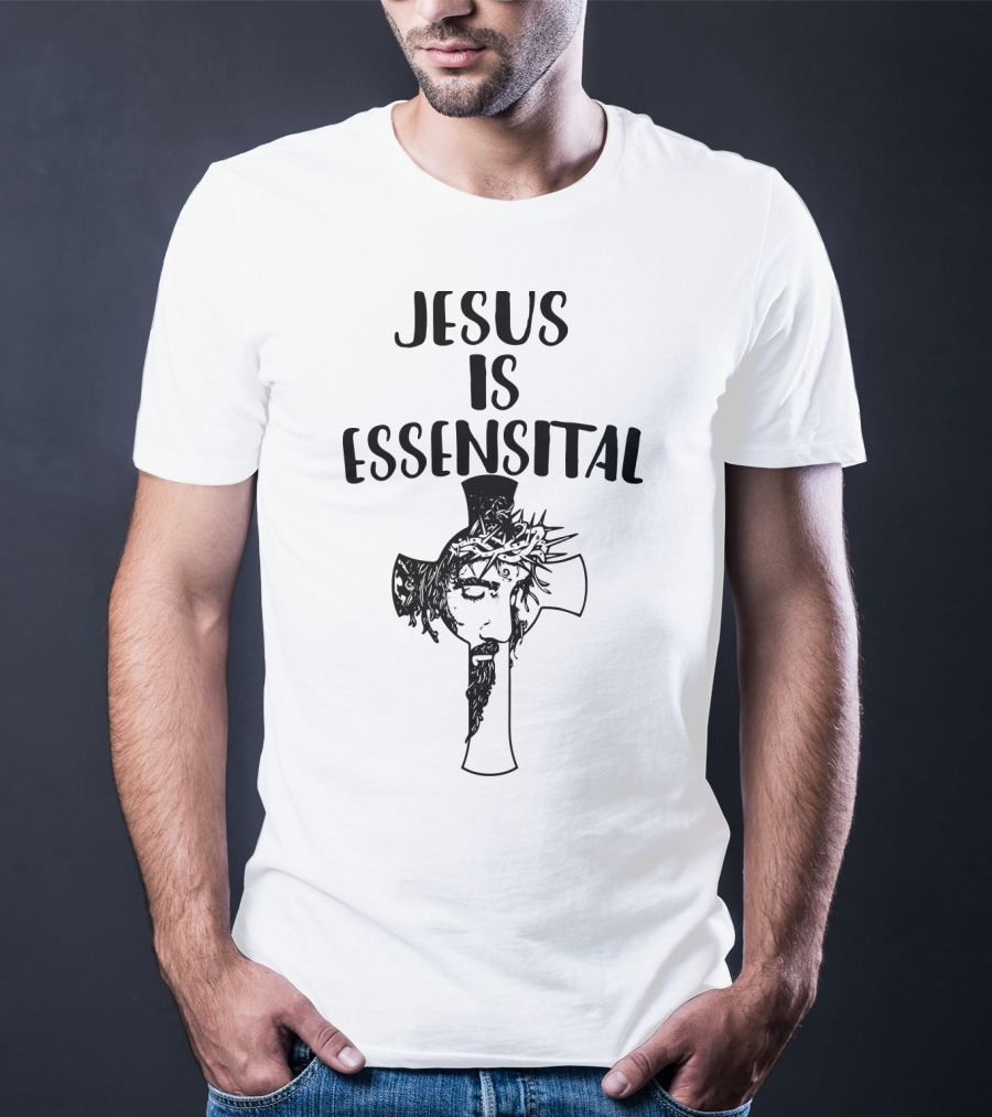 Jesus Is Essential Cross Crown Of Thorns T-Shirt