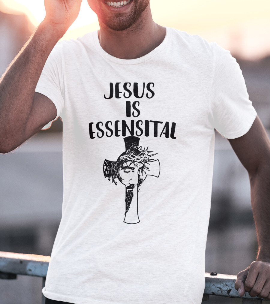 Jesus Is Essential Cross Crown Of Thorns T-Shirt
