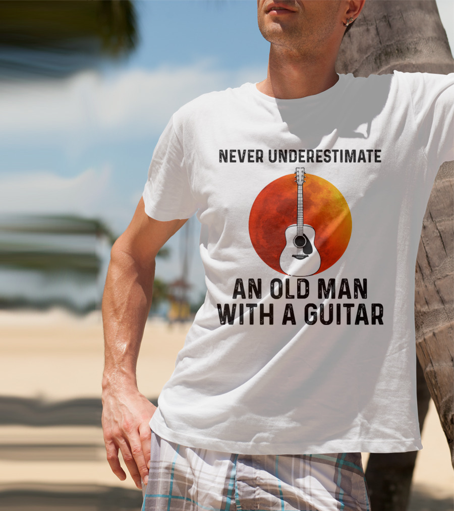 Never Underestimate An Old Man With A Guitar And Lunar Eclipse Background T-Shirt