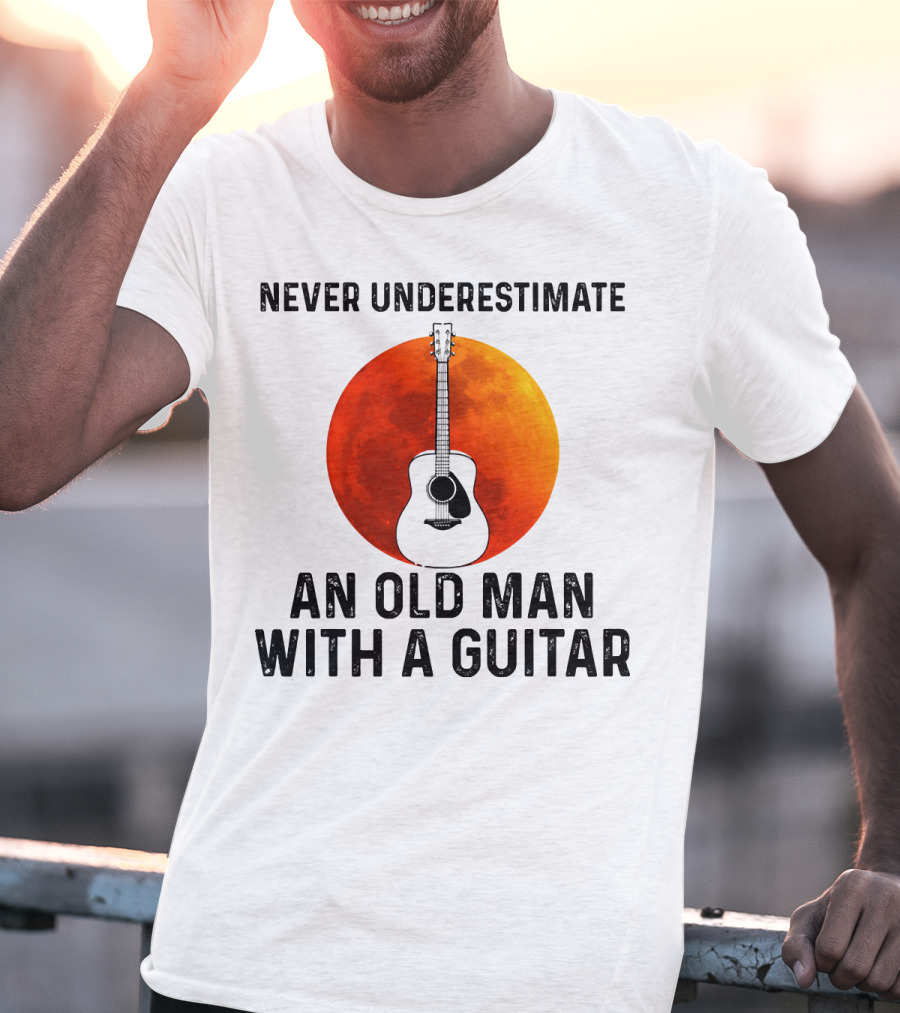 Never Underestimate An Old Man With A Guitar And Lunar Eclipse Background T-Shirt