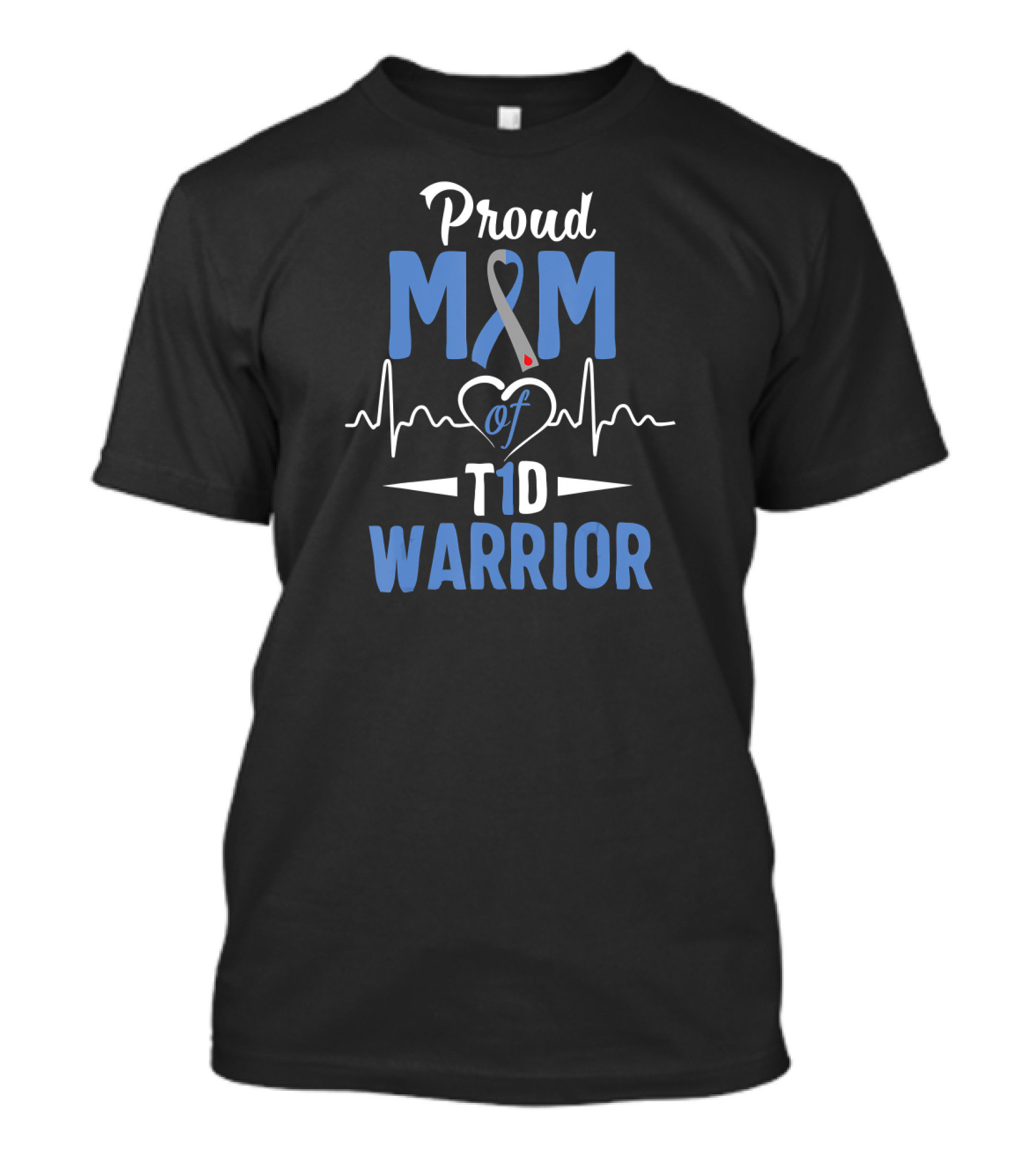 Proud Mom Of T1D Warrior Diabetes Awareness T-Shirt