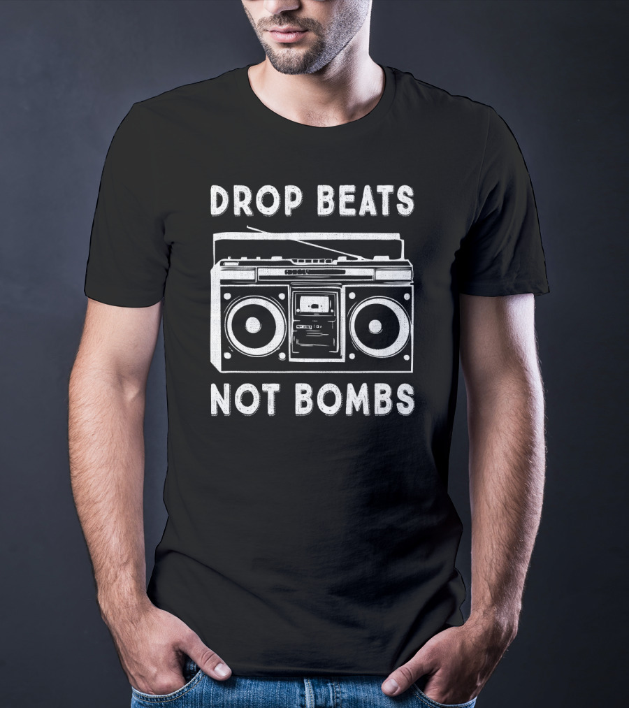 Drop Beats Not Bombs Boombox Music Revolution T-Shirt