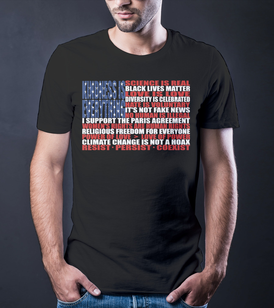 American Flag Protest Stand Kindness Love Science Diversity Climate Human Rights Resist Coexist T-Shirt