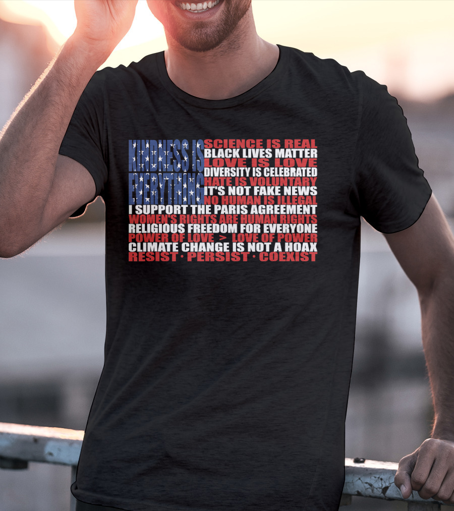American Flag Protest Stand Kindness Love Science Diversity Climate Human Rights Resist Coexist T-Shirt