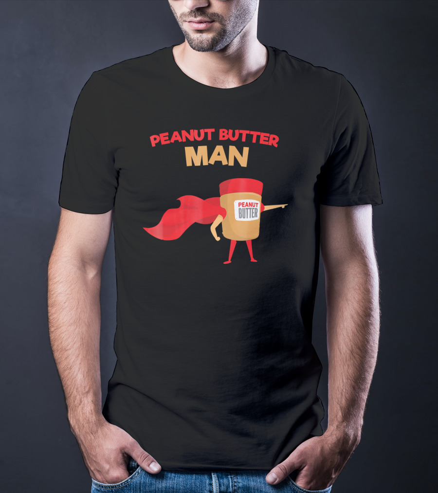 Peanut Butter Man Superhero In Red Cape Jar With Bold Letters T-Shirt