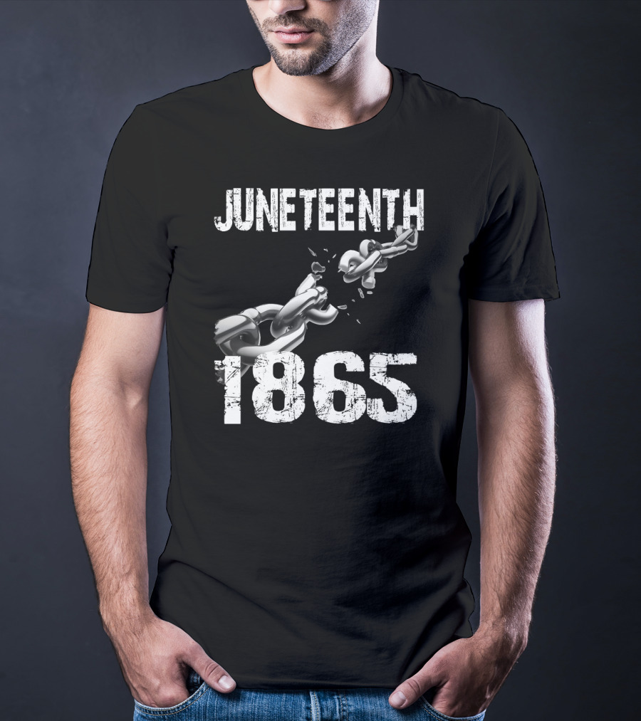 Juneteenth 1865 Breaking Chains Emancipation T-Shirt