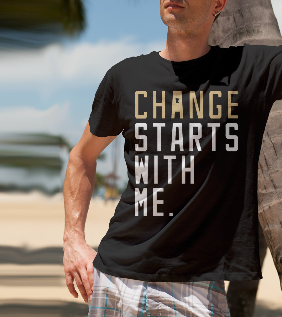 Change Starts With Me Minnesota State Motivation T-Shirt