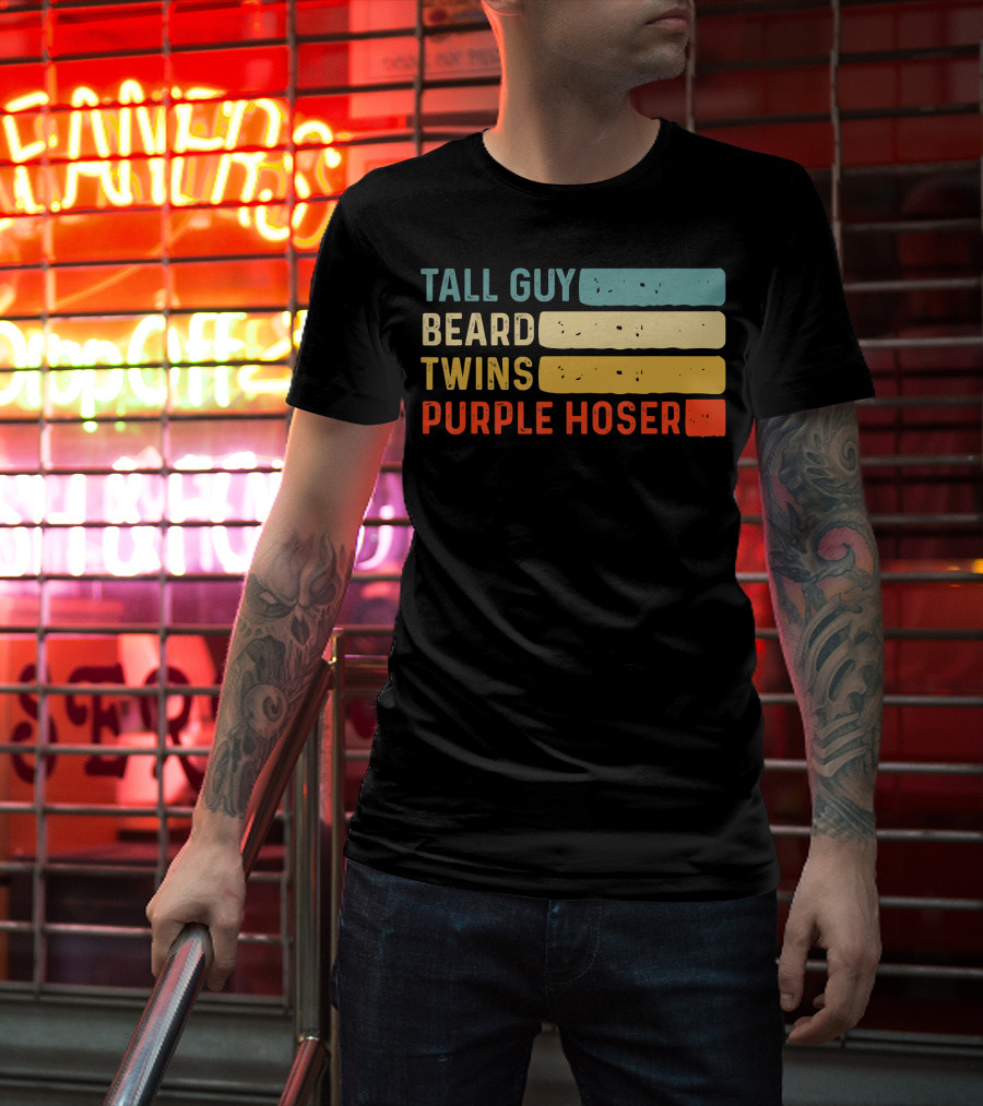 Tall Guy Beard Twins Purple Hoser Tee Fans T-Shirt