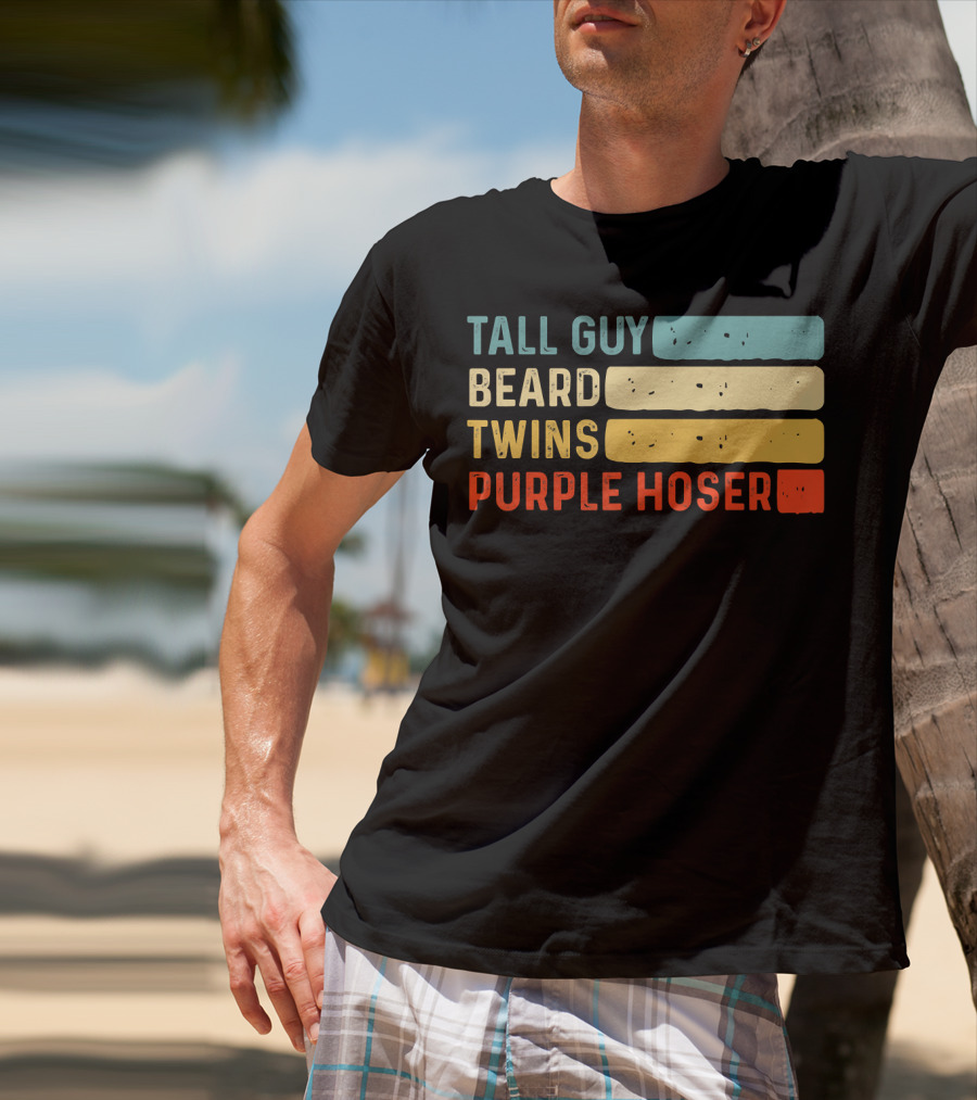 Tall Guy Beard Twins Purple Hoser Tee Fans T-Shirt