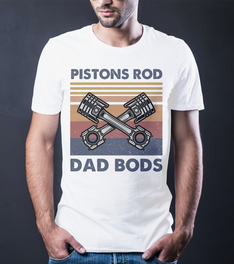 Pistons Rod Dad Bods Vintage Stripes Retro Car T-Shirt