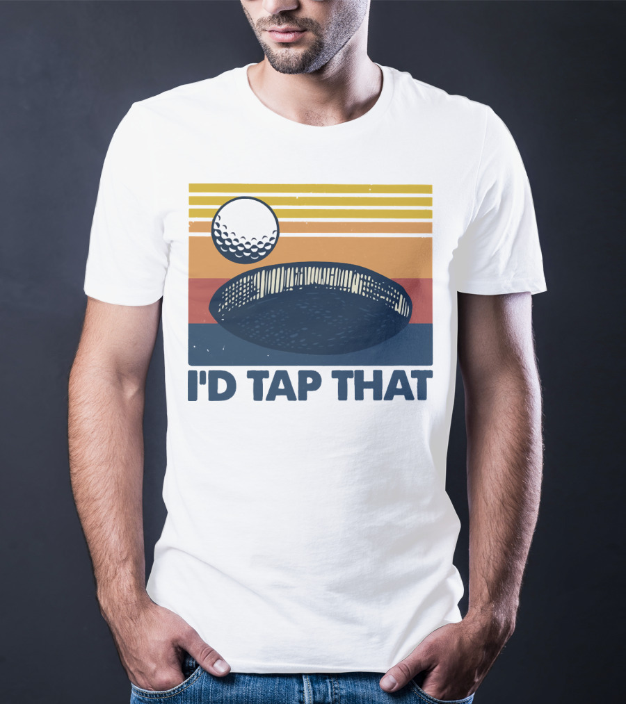 I'd Tap That Golf Ball Vintage T-Shirt