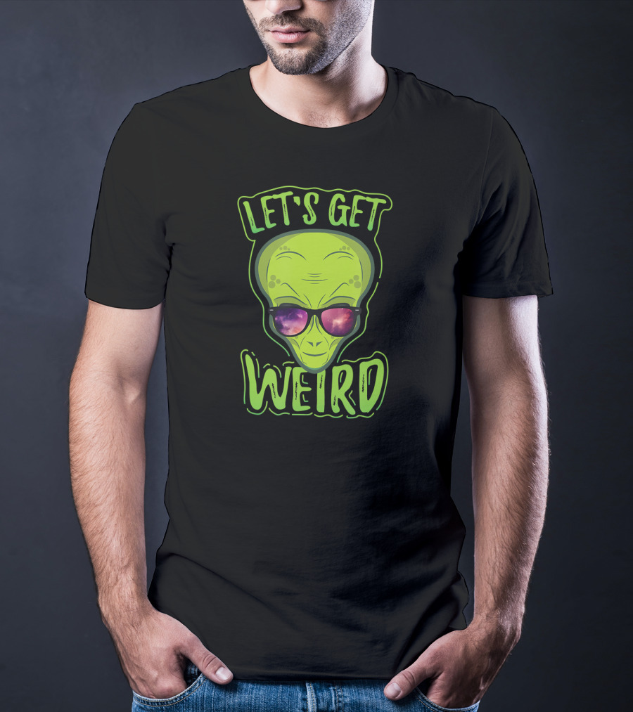 Let's Get Weird Green Alien Galaxy Sunglasses T-Shirt