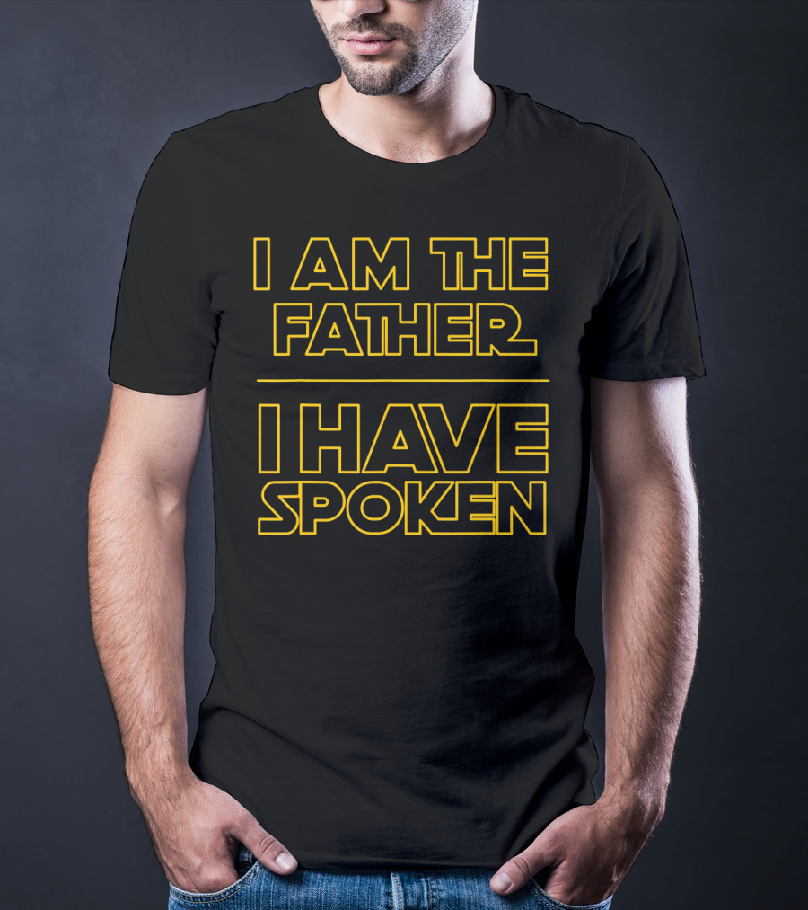 I Am The Father I Have Spoken Star Wars Mandalorian T-Shirt