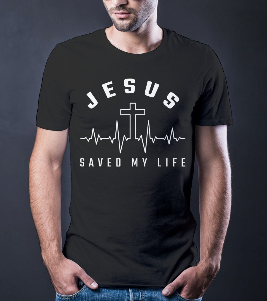 Jesus Saved My Life With Cross And Heartbeat Line T-Shirt