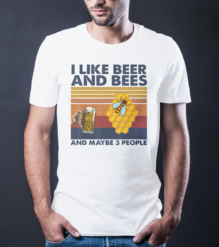 I Like Beer And Bees Honeycomb Maybe 3 People T-Shirt