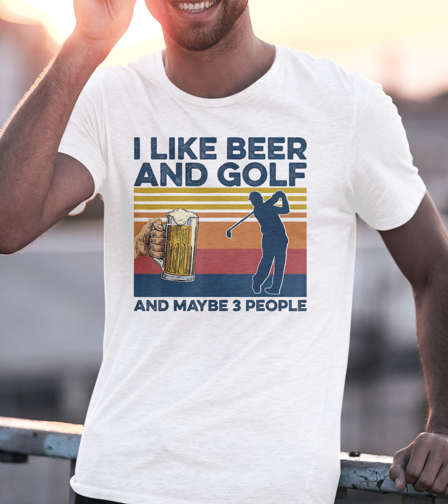 I Like Beer And Golf Maybe 3 People Retro Silhouette With Beer Mug T-Shirt