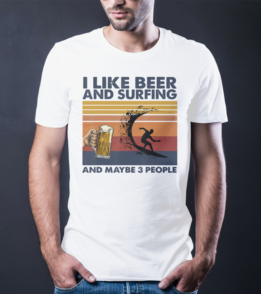 I Like Beer And Surfing And Maybe 3 People Retro Surfboard Wave Beer Glass T-Shirt
