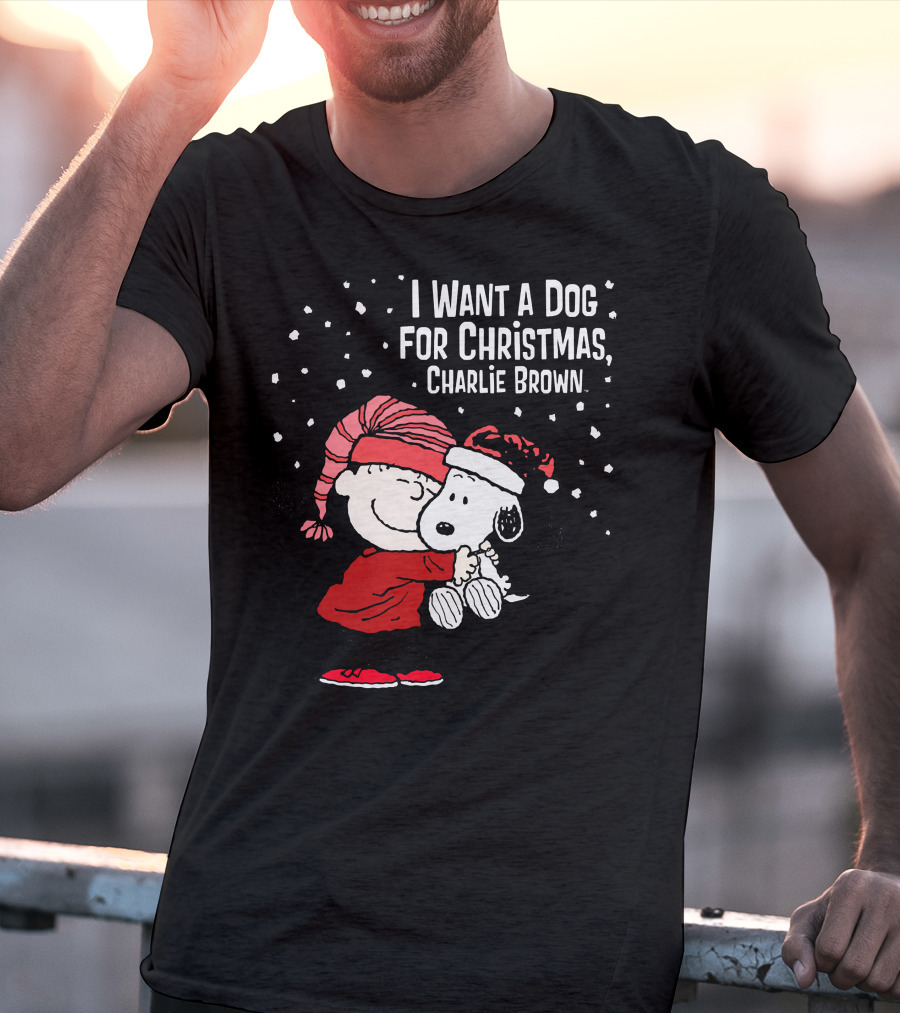 I Want A Dog For Christmas Charlie Brown Snoopy Hugging Linus Snow Scene T-Shirt