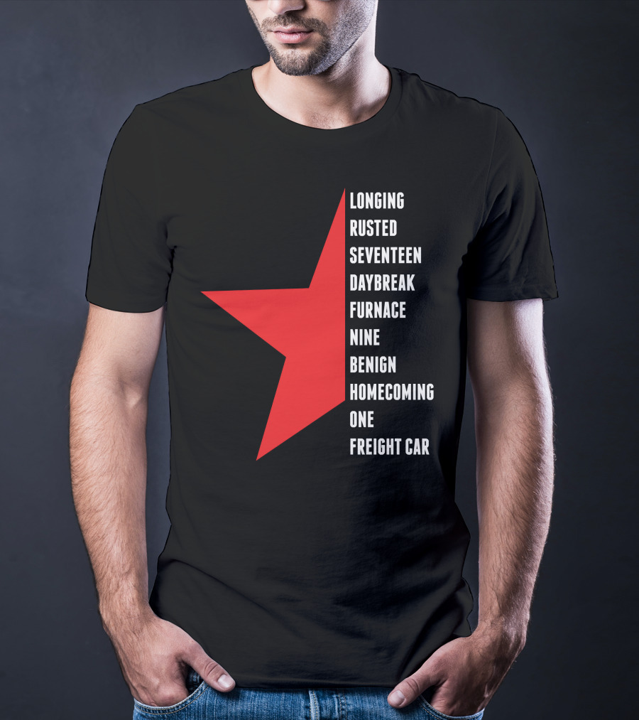 Winter Soldier Longing Rusted Seventeen Daybreak Furnace Nine Benign Homecoming One Freight Car T-Shirt