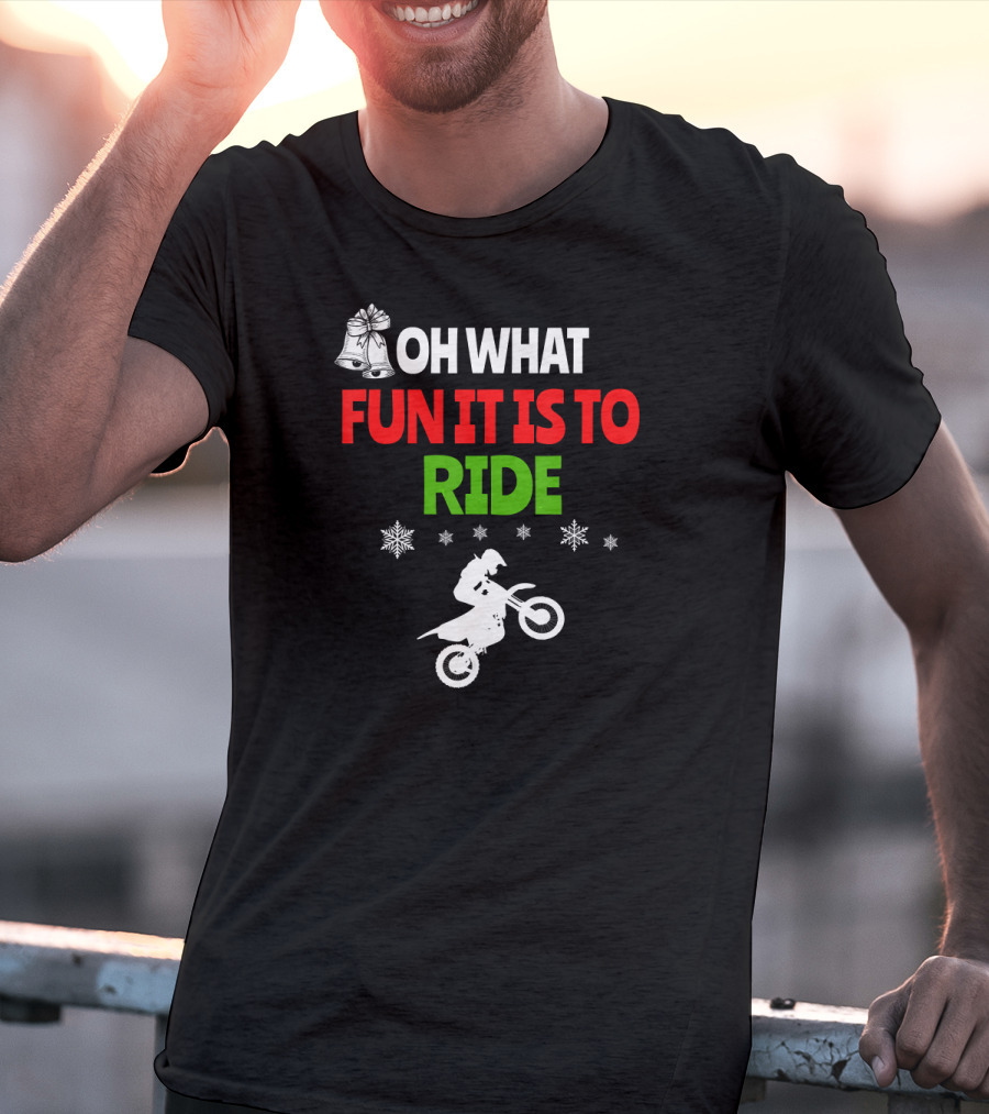 Oh What Fun It Is To Ride Christmas Dirt Bike With Bells And Snowflakes T-Shirt