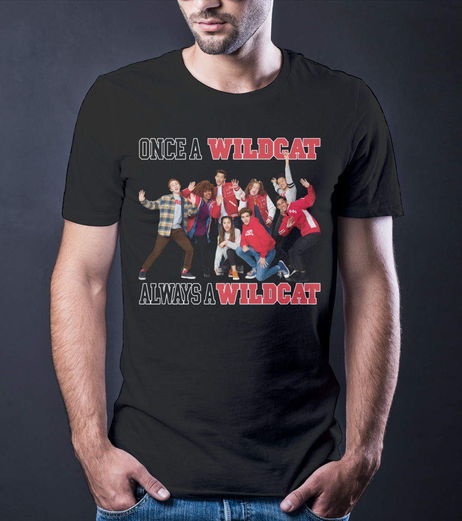 High School Musical Once A Wildcat Always A Wildcat T-Shirt
