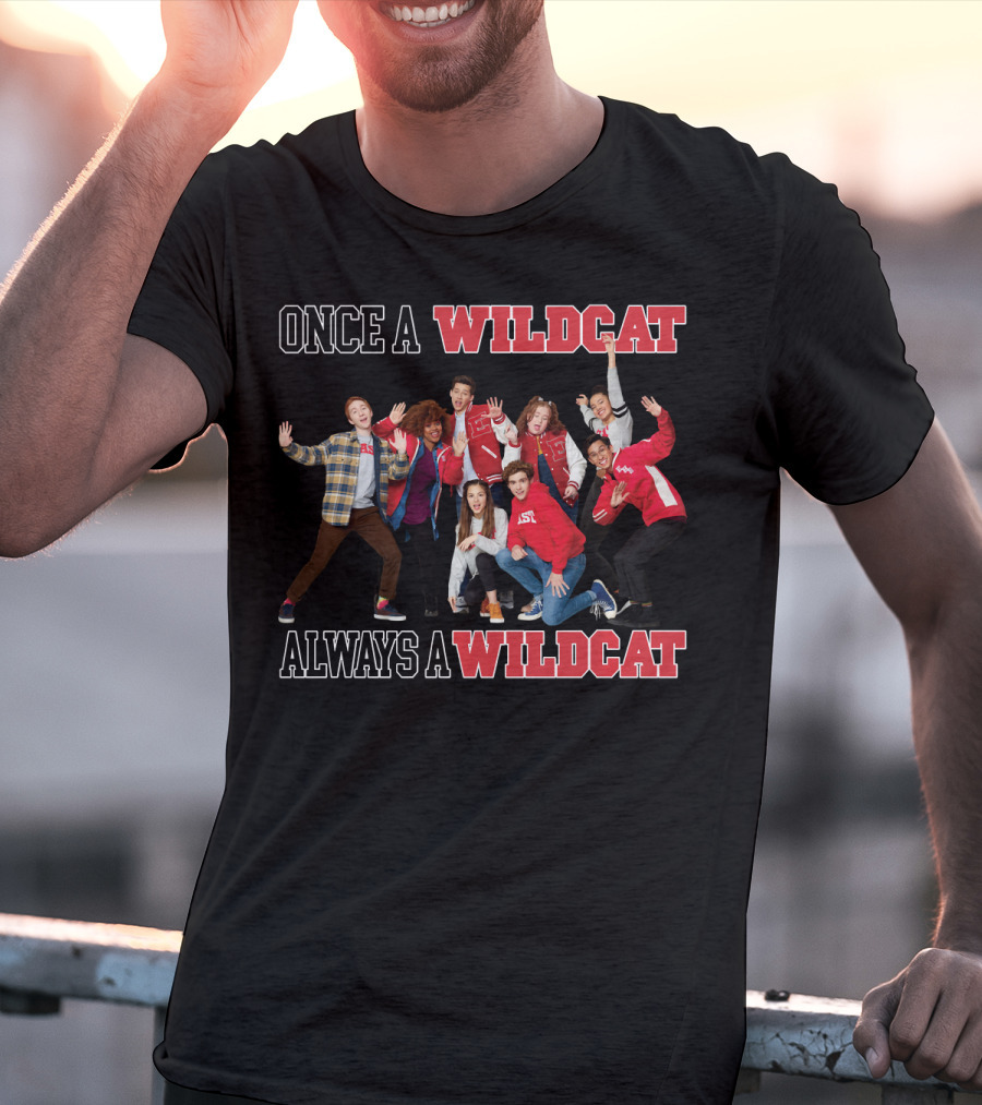 High School Musical Once A Wildcat Always A Wildcat T-Shirt