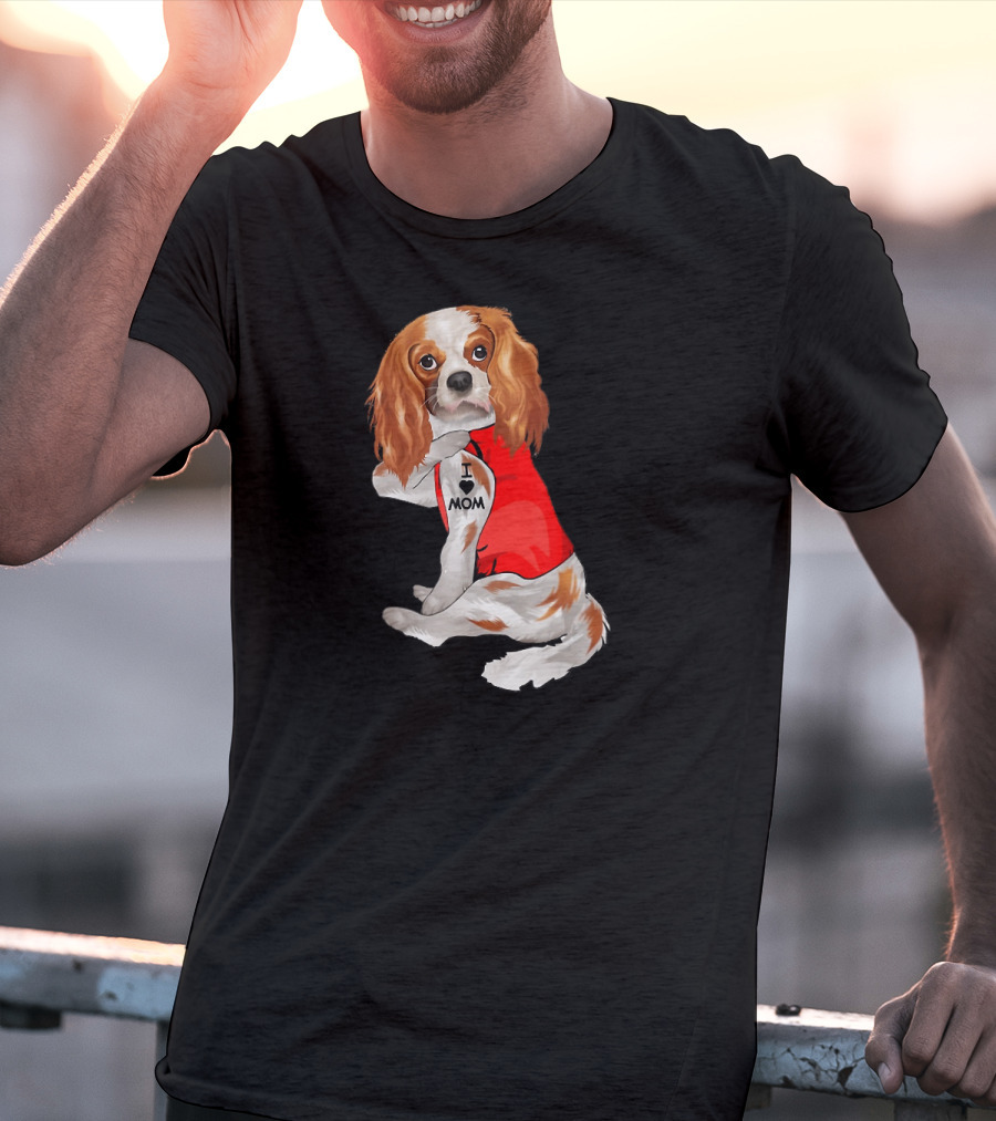 I Love Mom Funny Cavalier King Charles Spaniel Tattoo T-Shirt
