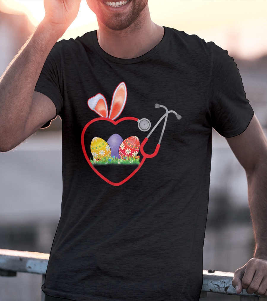 Stethoscope Heart Bunny Ears Easter Eggs Nurse T-Shirt