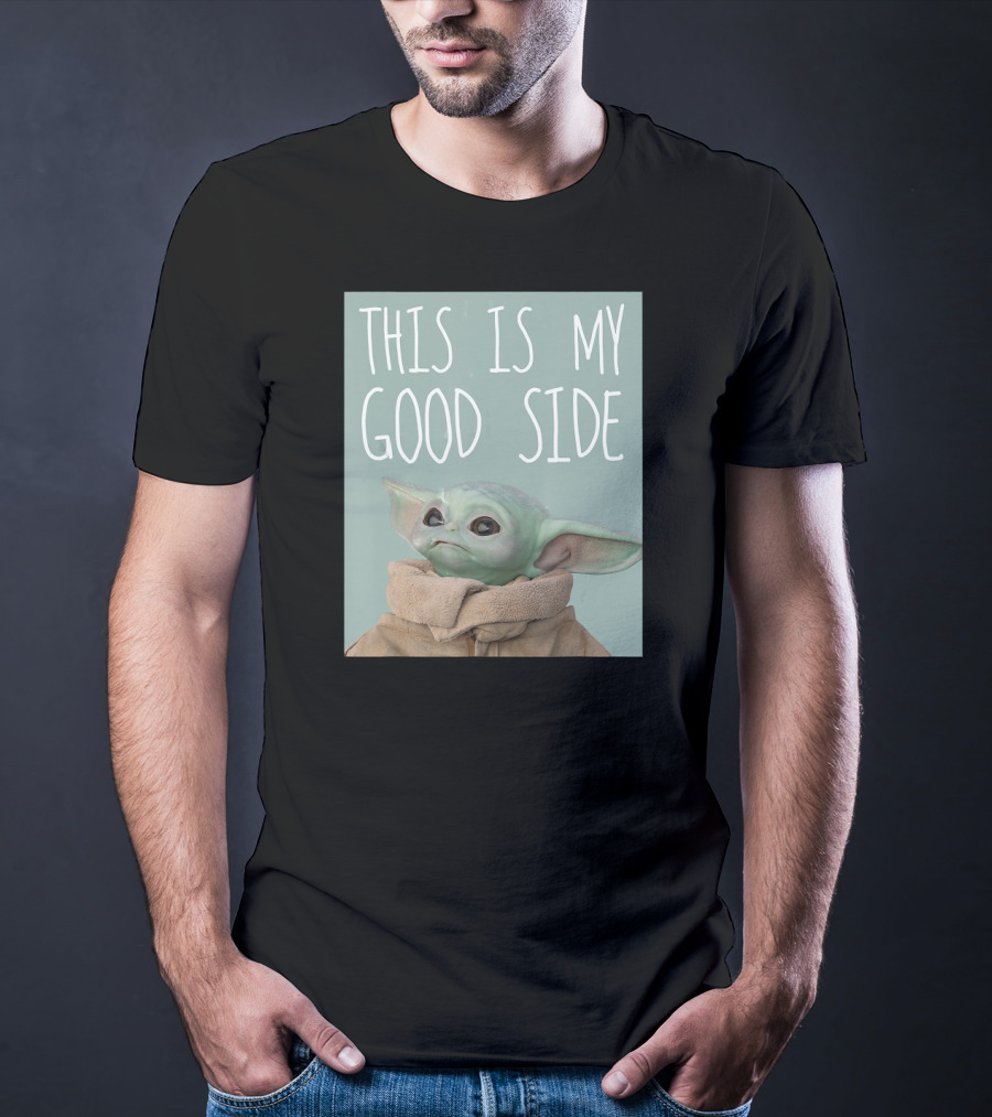 The Mandalorian The Child This Is My Good Side Star Wars T-Shirt