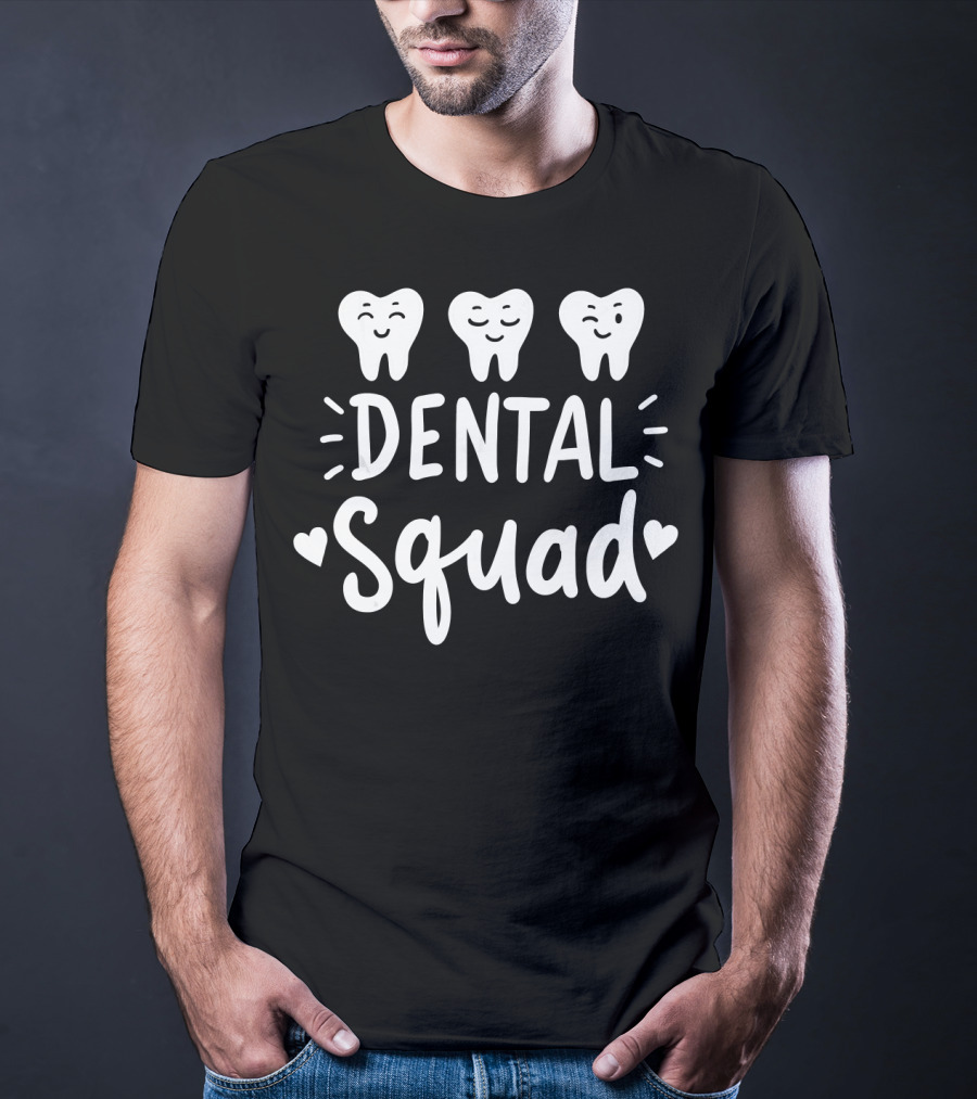 Dental Squad Dental Assistant Dentist Hygienist Dentistry T-Shirt