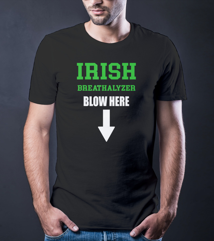 Irish Breathalyzer Blow Here St. Patrick's Day Arrow T-Shirt