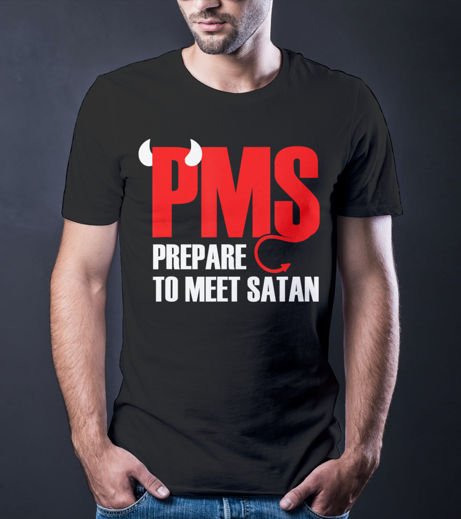 PMS Prepare To Meet Satan Devil Horns Tail T-Shirt