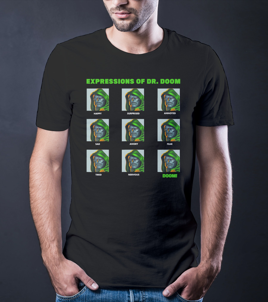 Expressions Of Dr. Doom Happy Surprised Annoyed Sad Angry Fear Tired Nervous Doom Panels T-Shirt