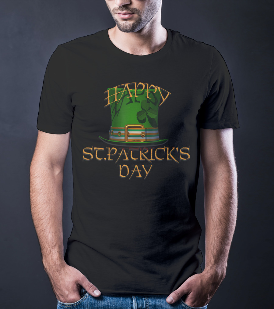 Happy St Patrick's Day Green Top Hat With Shamrock T-Shirt