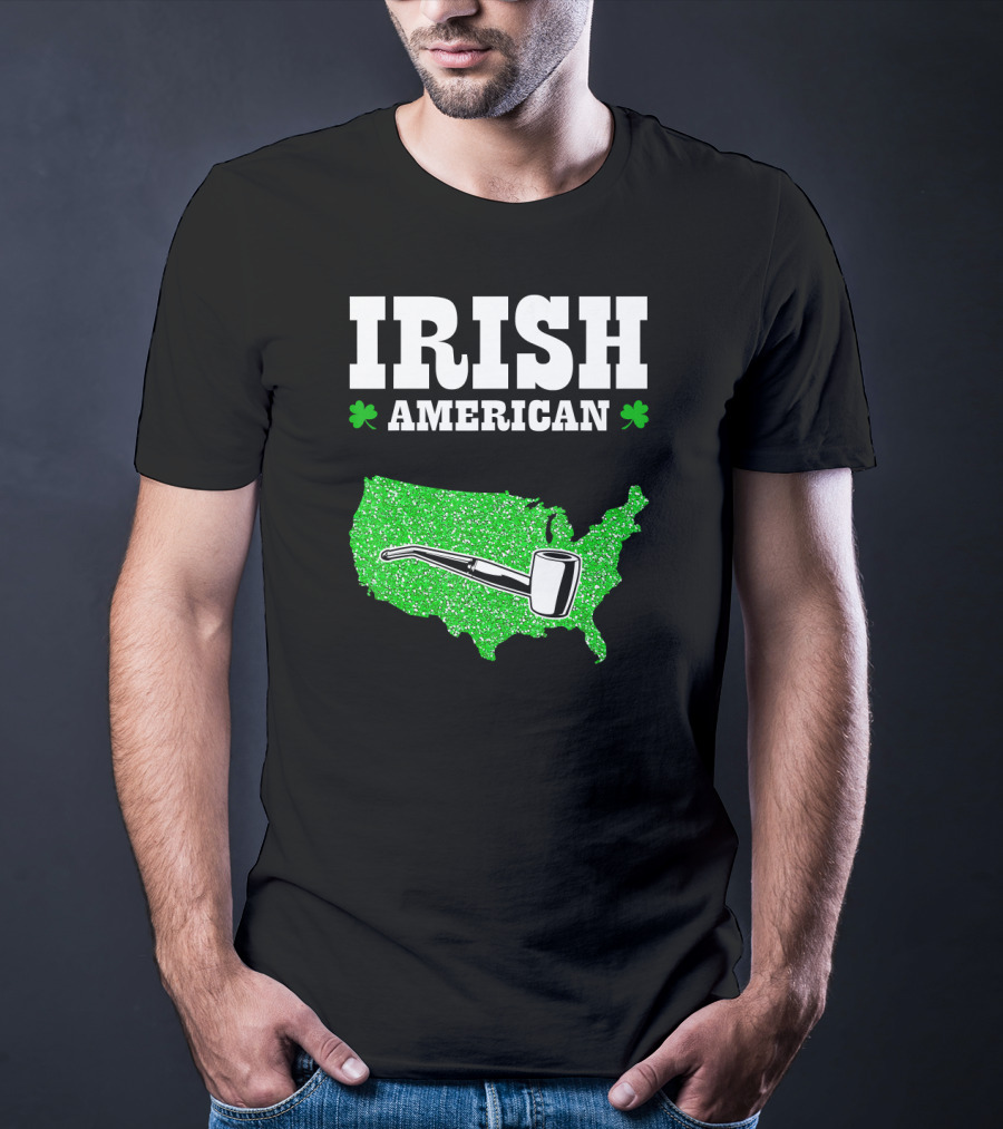 Irish American Shamrock Map With Pipe St Patrick's Day T-Shirt