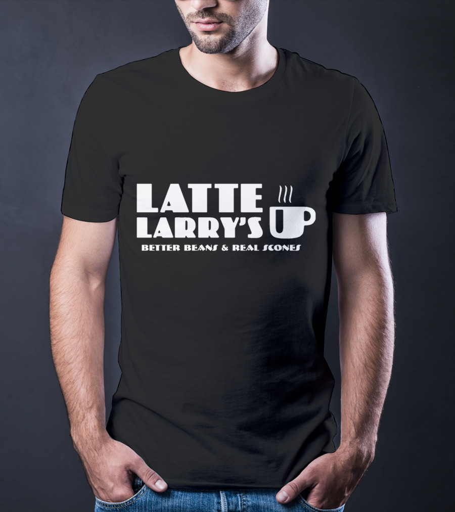 Latte Larry's Better Beans And Real Scones Coffee Cup T-Shirt