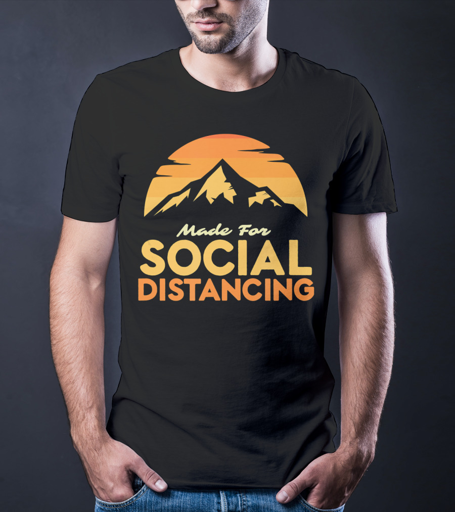Made For Social Distancing Camping Hiking Mountain Sunset T-Shirt