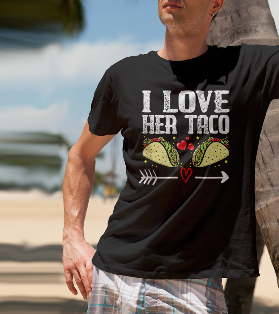 Mens Mexican Couple Cinco De Mayo I Love Her Taco T-Shirt
