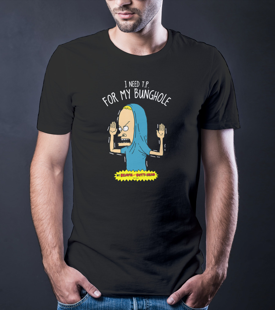 Beavis And Butt-Head I Need T.P. For My Bunghole T-Shirt