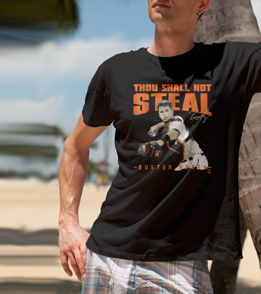 Thou Shall Not Steal Buster Posey Catcher T-Shirt