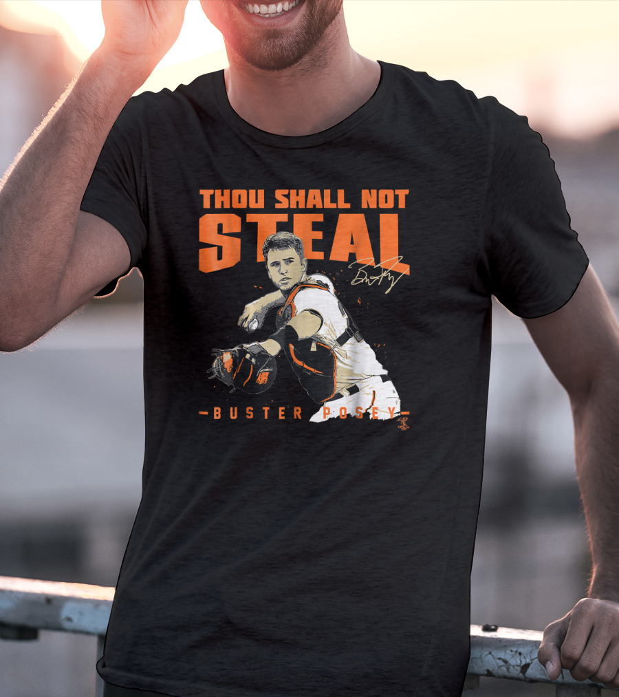 Thou Shall Not Steal Buster Posey Catcher T-Shirt