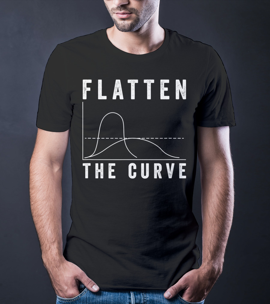 Flatten The Curve Epidemic Virus Health Statistics Graph Iconic Pandemic Message T-Shirt