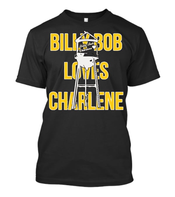 Billy Bob Charlene Water Tower Love T-Shirt