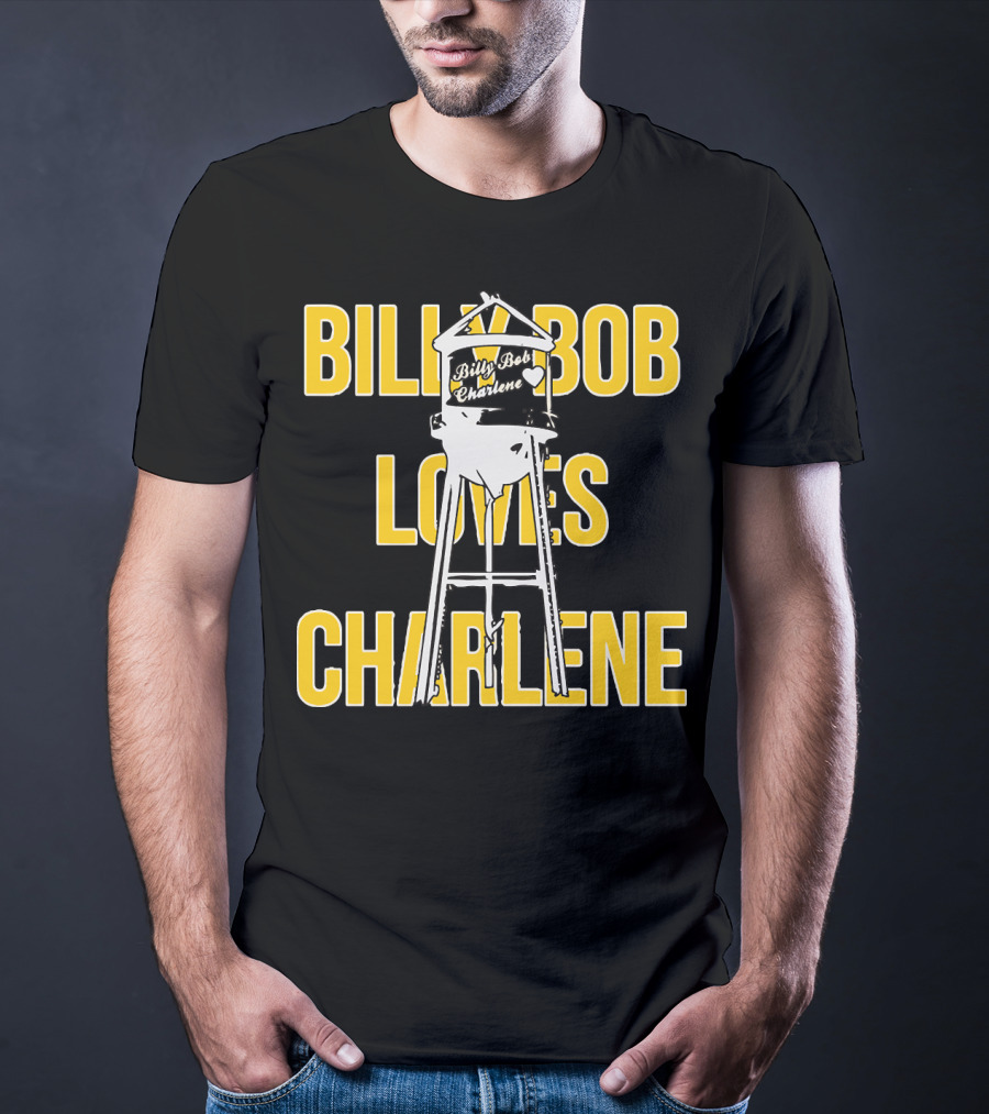 Billy Bob Charlene Water Tower Love T-Shirt
