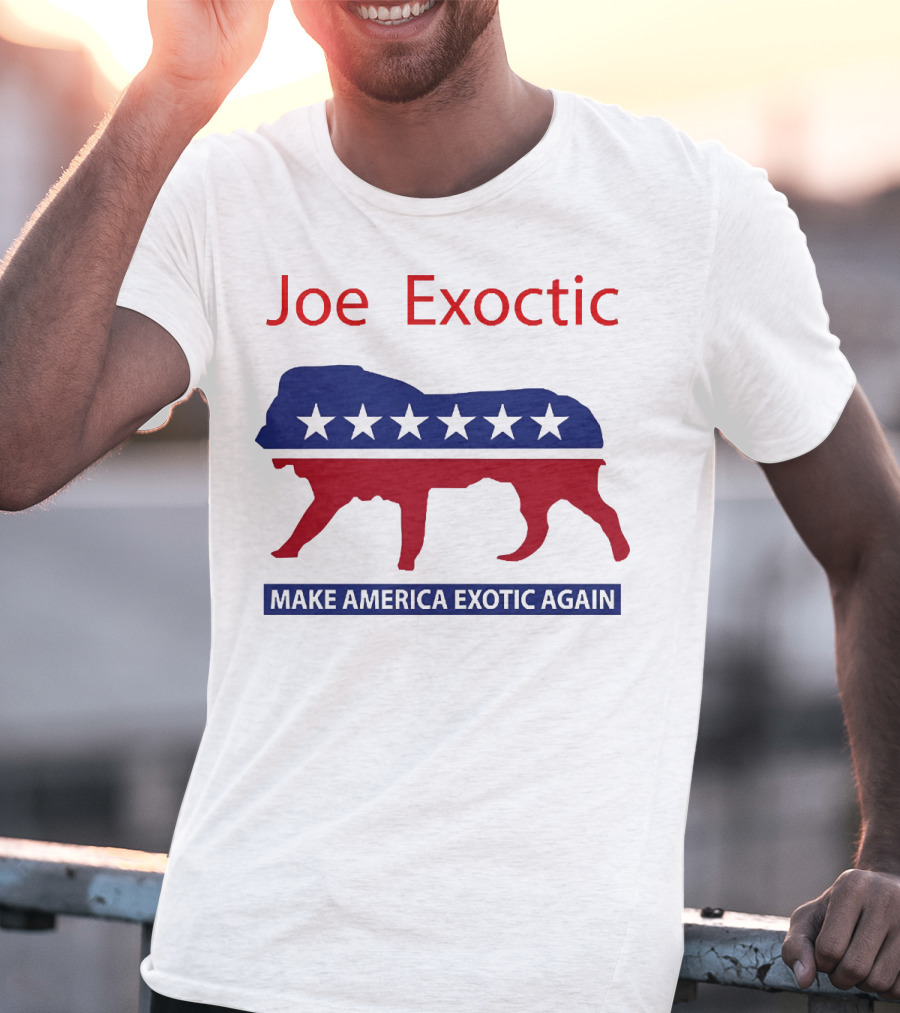 Joe Exotic Make America Exotic Again Patriotic Mascot T-Shirt