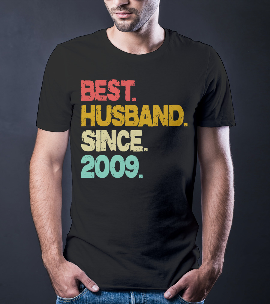 BEST HUSBAND SINCE 2009 T-Shirt