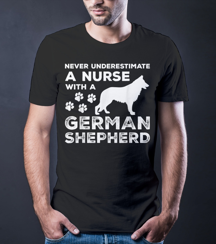 Never Underestimate A Nurse With A German Shepherd And Paw Prints T-Shirt
